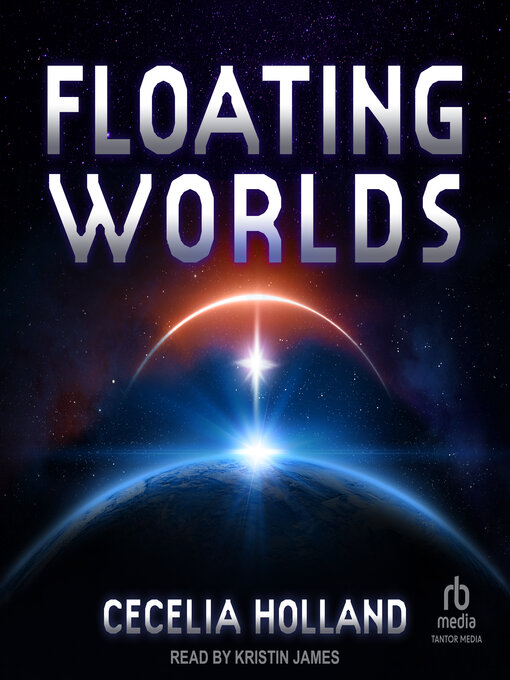 Title details for Floating Worlds by Cecelia Holland - Available